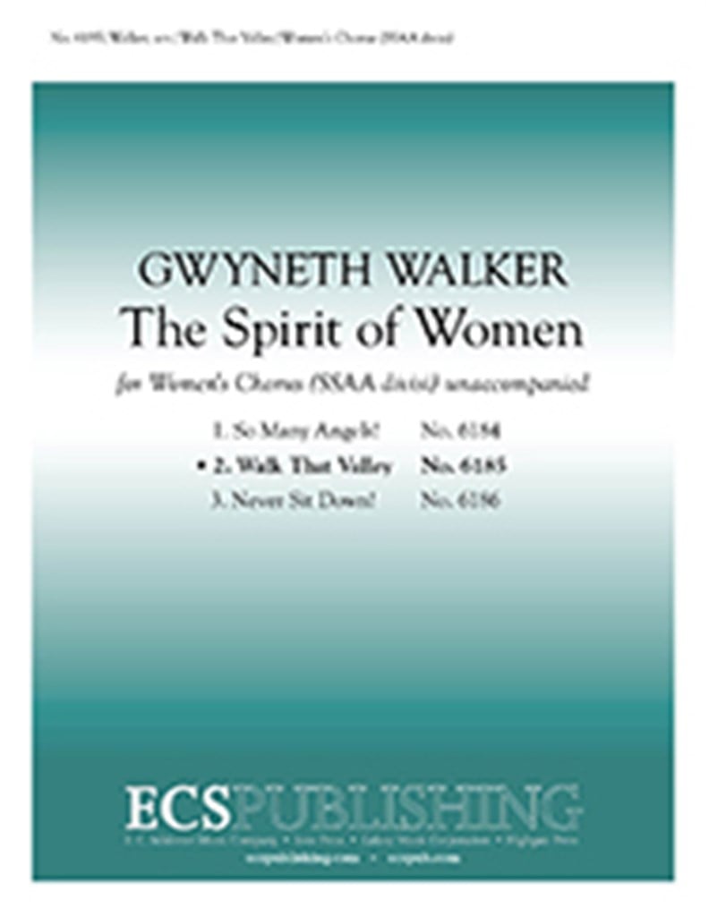The Spirit of Women: No. 2. Walk that Valley